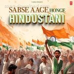 Sabse Aage Honge Hindustani - Amaal Mallik Song Download
